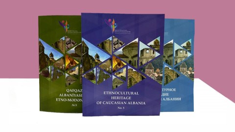 Qafqaz Albaniyasının etno-mədəni irsi haqda yeni məqalələr toplusu çıxdı