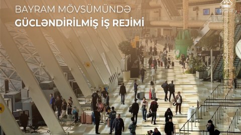 Aeroport&nbsp;bayram günlərində gücləndirilmiş rejimdə işləyəcək