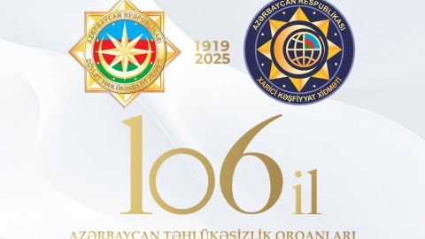 Azərbaycan təhlükəsizlik orqanları 106 YAŞINDA