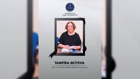 Professor Tamfira Əliyeva VƏFAT ETDİ