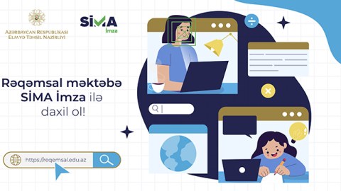“Rəqəmsal məktəb” platformasına “SİMA İmza” ilə giriş təmin edildi