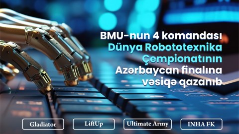 BMU-nun 4 komandası finala vəsiqə qazandı