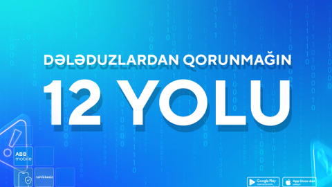 Dələduzlardan qorunmağın 12 yolu