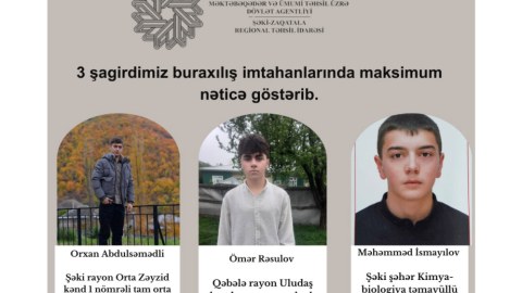 Şəki-Zaqatala bölgəsində 300 bal toplayan məktəblilər