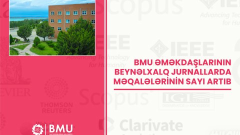 BMU əməkdaşlarının beynəlxalq jurnallarda məqalələrinin sayı artıb