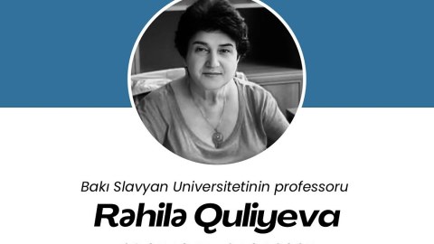 Professor Rəhilə Quliyeva vəfat etdi