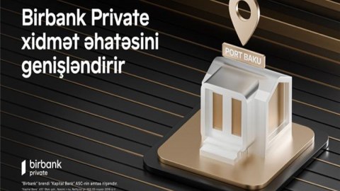 Birbank Private xidmət şəbəkəsini genişləndirir