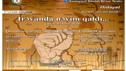 Sumqayıt Teatrında premyera:&nbsp;"İrəvanda nəyim qaldı..."