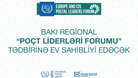 Bakıda Avropa və MDB Poçt Liderlərinin I Forumu keçiriləcək