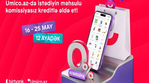 Umico kredit xəttinin istifadəçiləri üçün xüsusi kampaniya