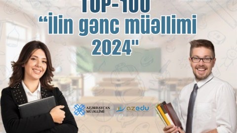 &ldquo;İlin gənc müəllimi - 2024&rdquo;: ilk 100-lük AÇIQLANDI