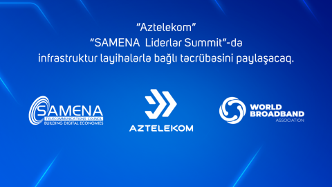 &ldquo;Aztelekom&rdquo; beynəlxalq sammitdə&nbsp;iştirak edəcək