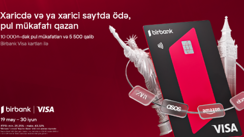 "Birbank Visa" kartları ilə ölkə xarici ödənişlərdə&nbsp;&ldquo;Bir dünya fürsət&rdquo; kampaniyası