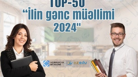 &ldquo;İlin gənc müəllimi - 2024&rdquo;: 50 nəfərin SİYAHISI