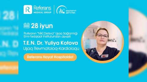 Tanınmış uşaq revmatoloq-kardioloqu Bakıda pasiyent qəbul edəcək