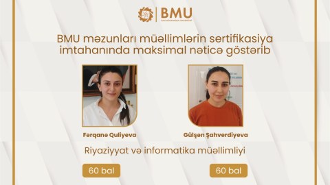 BMU məzunları sertifikasiya imtahanında&nbsp;maksimal nəticə göstərdi