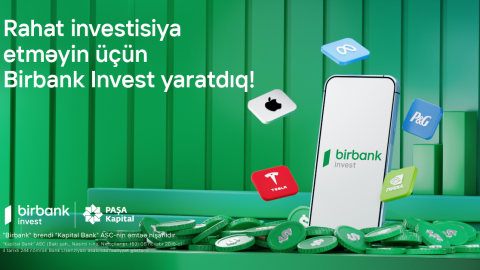 İnvestisiya dünyasına Birbank Invest-lə addım atın, daha çox qazanın!&nbsp;