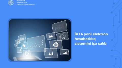 İKTA yeni elektron hesabatlılıq sistemini işə salıb