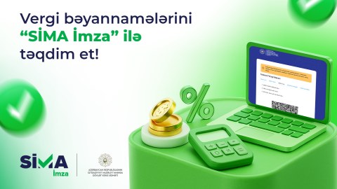 Vergi bəyannamələrini &ldquo;SİMA İmza&rdquo; ilə ödənişsiz təqdim et!