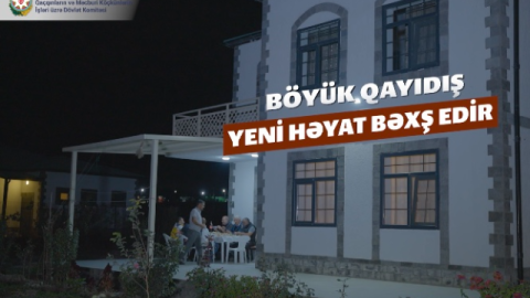 Böyük Qayıdış yeni həyat bəxş edir - VİDEO&nbsp;