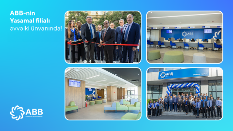 ABB-nin Yasamal filialı əvvəlki ünvanında fəaliyyətini bərpa etdi!