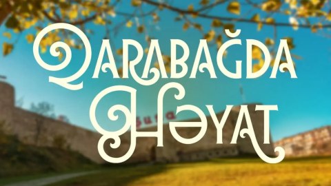 Qarabağda Həyat -&nbsp;Çəkdiyiniz foto və videoları göndərə bilərsiniz!