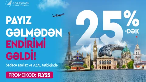 AZAL-la sərfəli uçuşlar: 25%-dək endirimlə səyahət edin