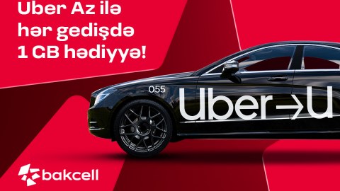 &ldquo;Bakcell&rdquo; və &ldquo;Uber&rdquo; tərəfdaşlığı genişlənir