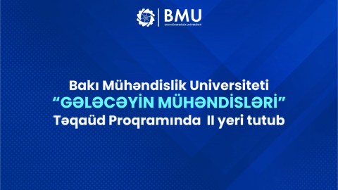 BMU Təqaüd Proqramında ilk üçlükdə&nbsp;yer aldı