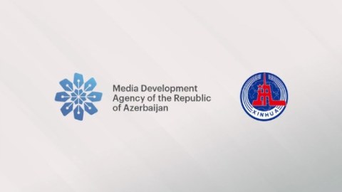 MEDİA ilə Çinin "Sinxua" agentliyi arasında memorandum