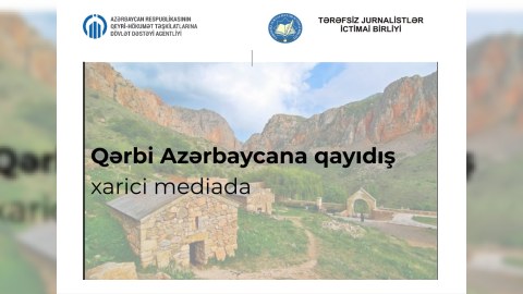 &ldquo;Qərbi Azərbaycana qayıdış &ndash; xarici mediada&rdquo;