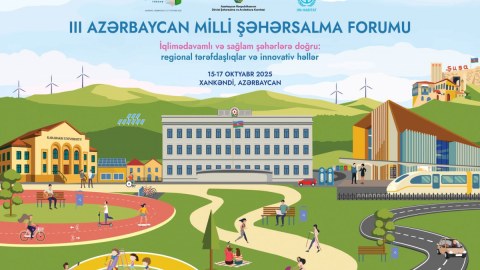 Üçüncü Milli Şəhərsalma Forumunu Xankəndidə keçiriləcək