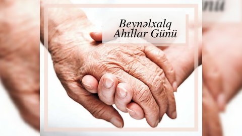 Ağsaqqallar Şurasının Beynəlxalq Ahıllar Günü TƏBRİKİ