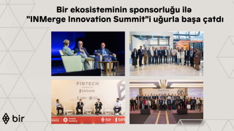 Bir ekosisteminin sponsorluğu ilə &ldquo;INMerge&rdquo; İnnovasiya Sammiti&nbsp;uğurla başa çatdı