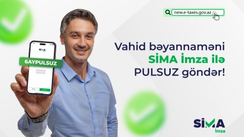 Vahid vergi bəyannaməsinin &ldquo;SİMA İmza&rdquo; ilə təqdim edilməsi mümkün oldu