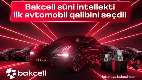 &ldquo;Bakcell&rdquo; süni intellekti ilk avtomobil qalibini seçdi!