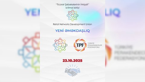 TŞİİB&nbsp;ilə Türkiye Perakendeciler Federasyonu arasında Niyyət Protokolu imzalandı