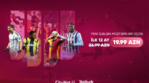 Futbol və əyləncə bir arada &ndash; &ldquo;CityNet TV&rdquo;dən &ldquo;Digiturk&rdquo; paketinə xüsusi endirim!