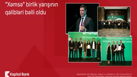 &ldquo;Xəmsə&rdquo; birlik yarışında Kapital Bank iki layihə ilə qalib olub