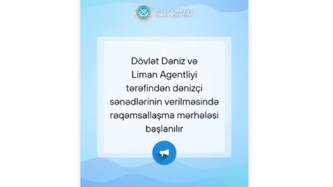 Dənizçi sənədlərinin verilməsində rəqəmsallaşma&nbsp;mərhələsi başlayır