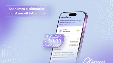 &ldquo;Asan İmza&rdquo; indi&nbsp;&ldquo;Azercell&rdquo; tətbiqində!&nbsp;