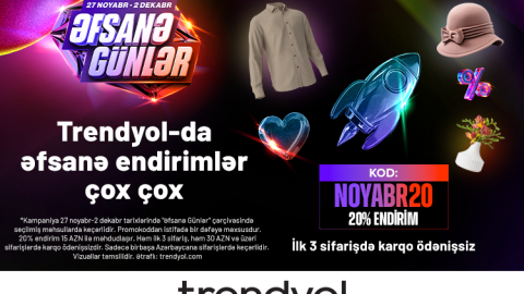 Trendyol ilin &ldquo;Əfsanə günlər&rdquo;ini elan edir