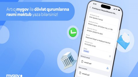 Vətəndaşlar &ldquo;mygov&rdquo; üzərindən istənilən dövlət qurumuna məktub göndərə biləcəklər