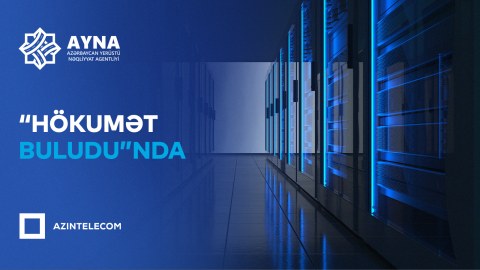 AYNA informasiya sistemlərini &ldquo;Hökumət Buludu&rdquo;na köçürdü