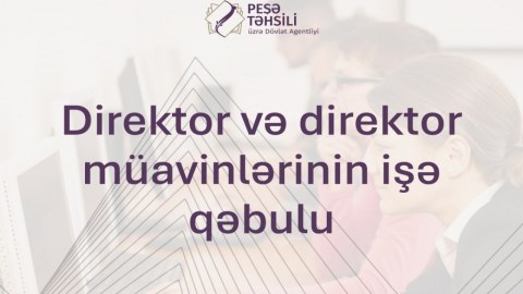Nəticələr açıqlandı - kimlər direktor təyin ediləcək?
