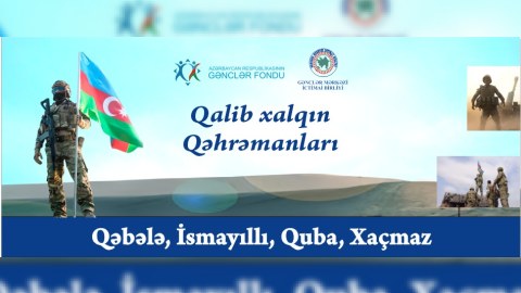 &ldquo;Qalib xalqın Qəhrəmanları&rdquo; layihəsi icra olunur