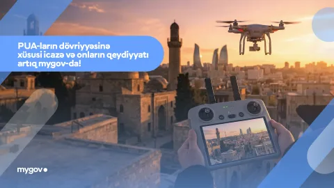 PUA-ların dövriyyəsinə icazəni "mygov" verəcək