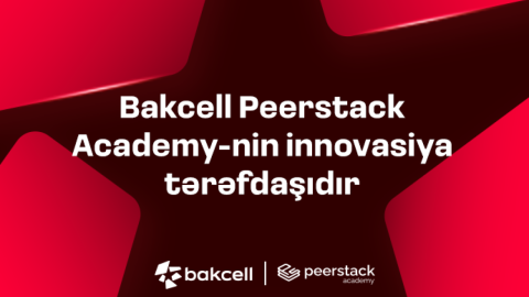 "Bakcell" Peerstack Academy-nin innovasiya&nbsp;tərəfdaşıdır
