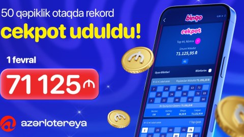 &ldquo;Azərlotereya&rdquo;nın &ldquo;Binqo&rdquo; oyununda&nbsp;rekord cekpot qazanılıb