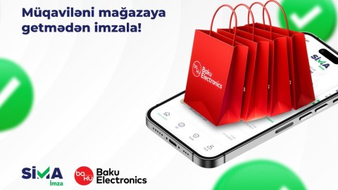 &ldquo;SİMA İmza&rdquo; və &ldquo;Baku Electronics&rdquo;dən yenilik